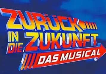 Zurück in die Zukunft Musical Zurück in die Zukunft
